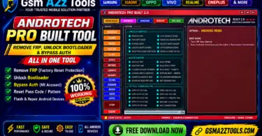 Androtech pro built tool by gsm a2z tools showing frp remove unlock bootloader bypass auth imei backup restore and fix tool download fail features for all android devices