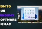 How to run windows software on mac