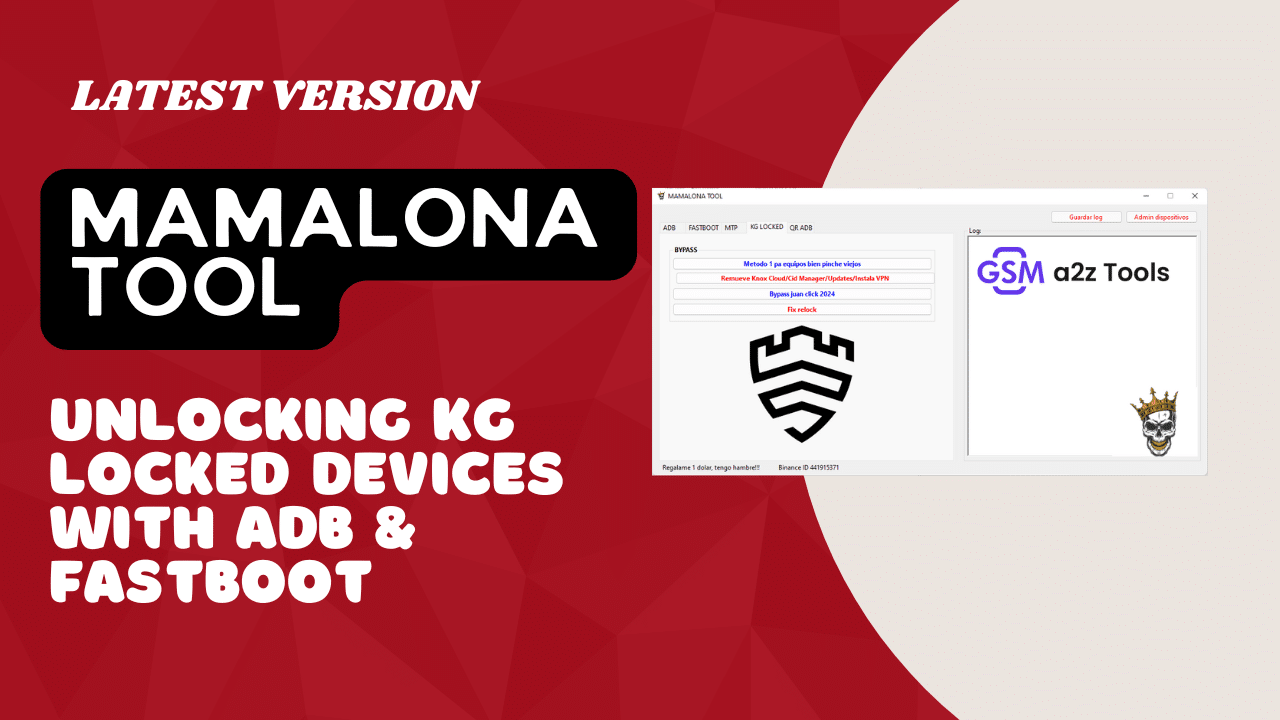 Mamalona tool unlocking kg locked devices with adb & fastboot