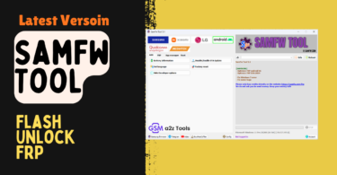 Samfw tools interface showing samsung xiaomi lg and android frp removal and flashing features